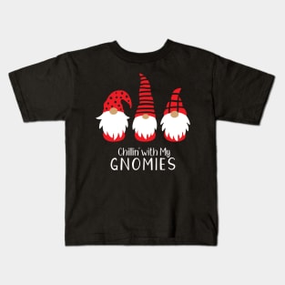 Chillin with my Gnomes for Christmas Kids T-Shirt